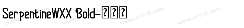 SerpentineWXX Bold字体转换